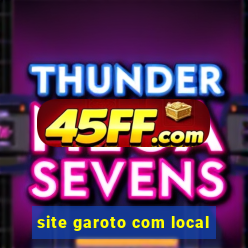 site garoto com local